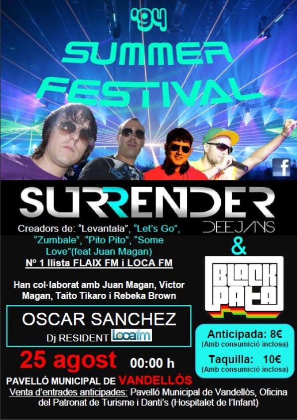 El sábado 25 de agosto se celebrará el ''94 SUMMER FESTIVAL'' a Vandellós